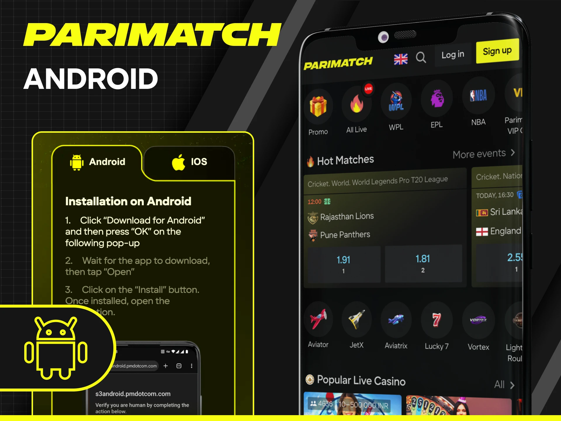 Start the Android app download and use Parimatch on your mobile device.