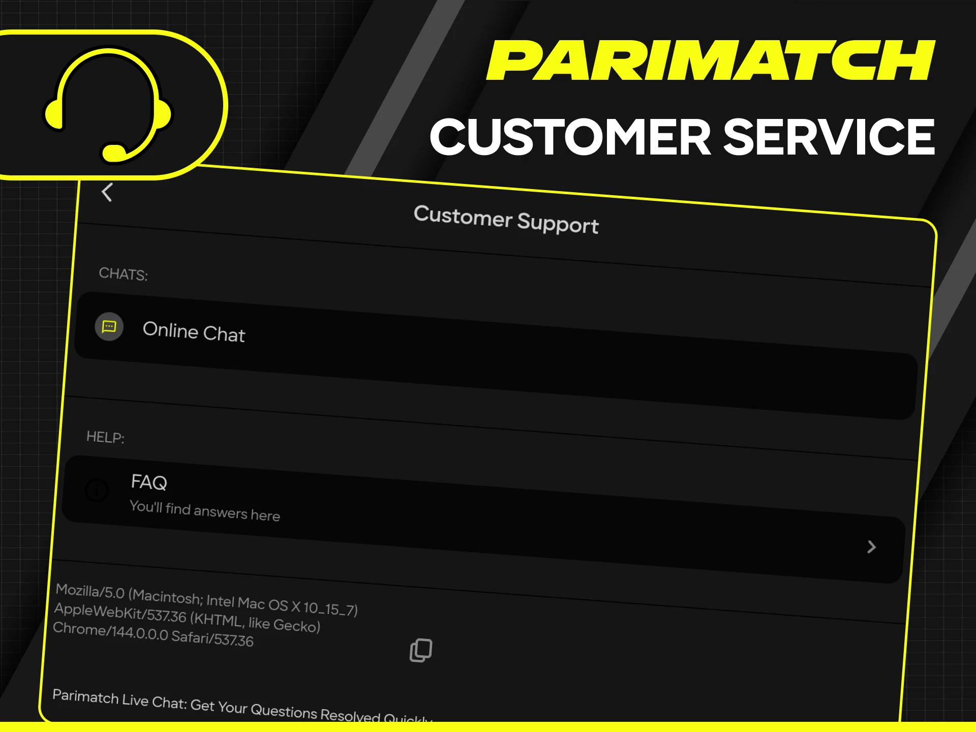 Contact the friendly Parimatch customer service for any assistance you need.