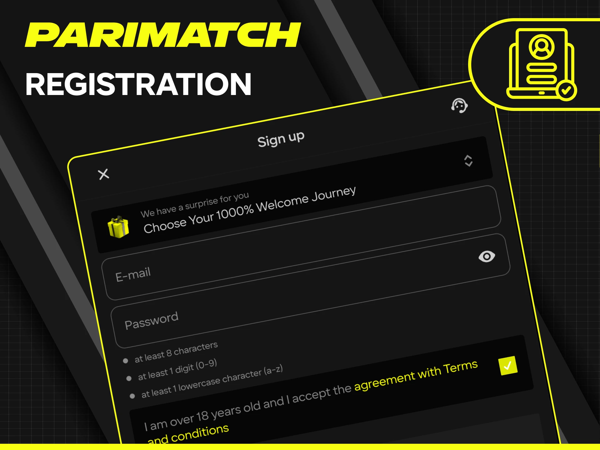Follow the registration guide to join Parimatch and start winning immediately.